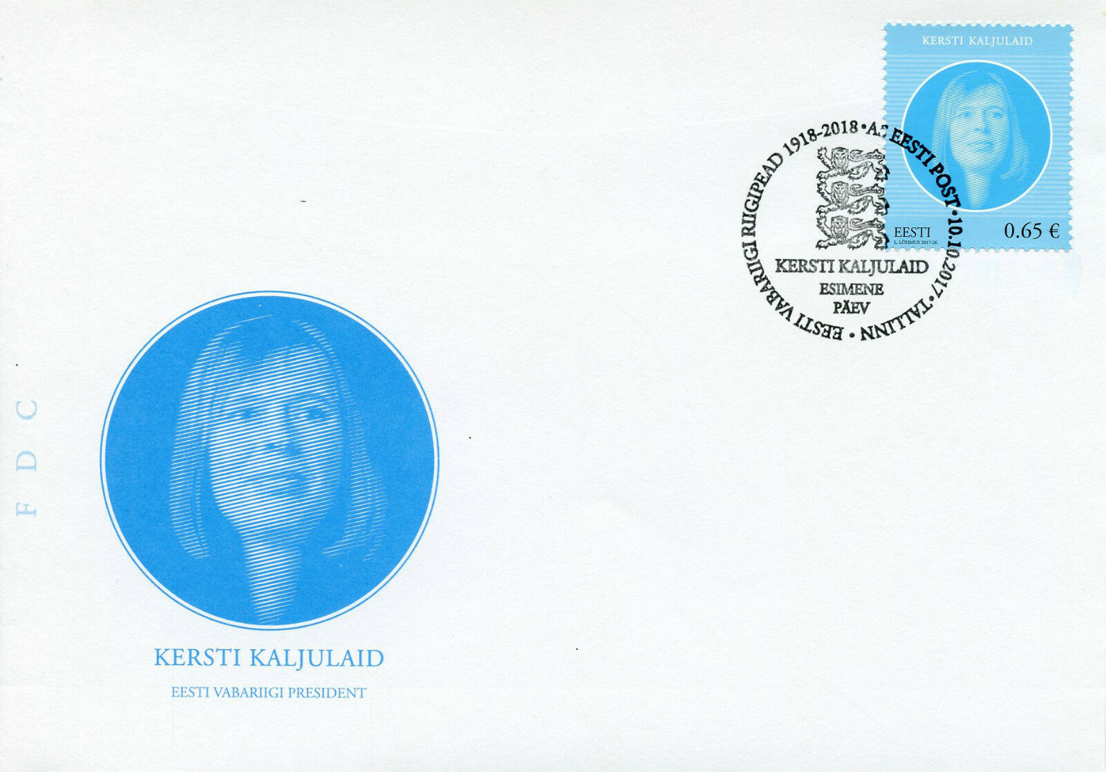 Estonia 2017 FDC Kersti Kaljulaid 1v Set Cover Presidents Politicians Stamps