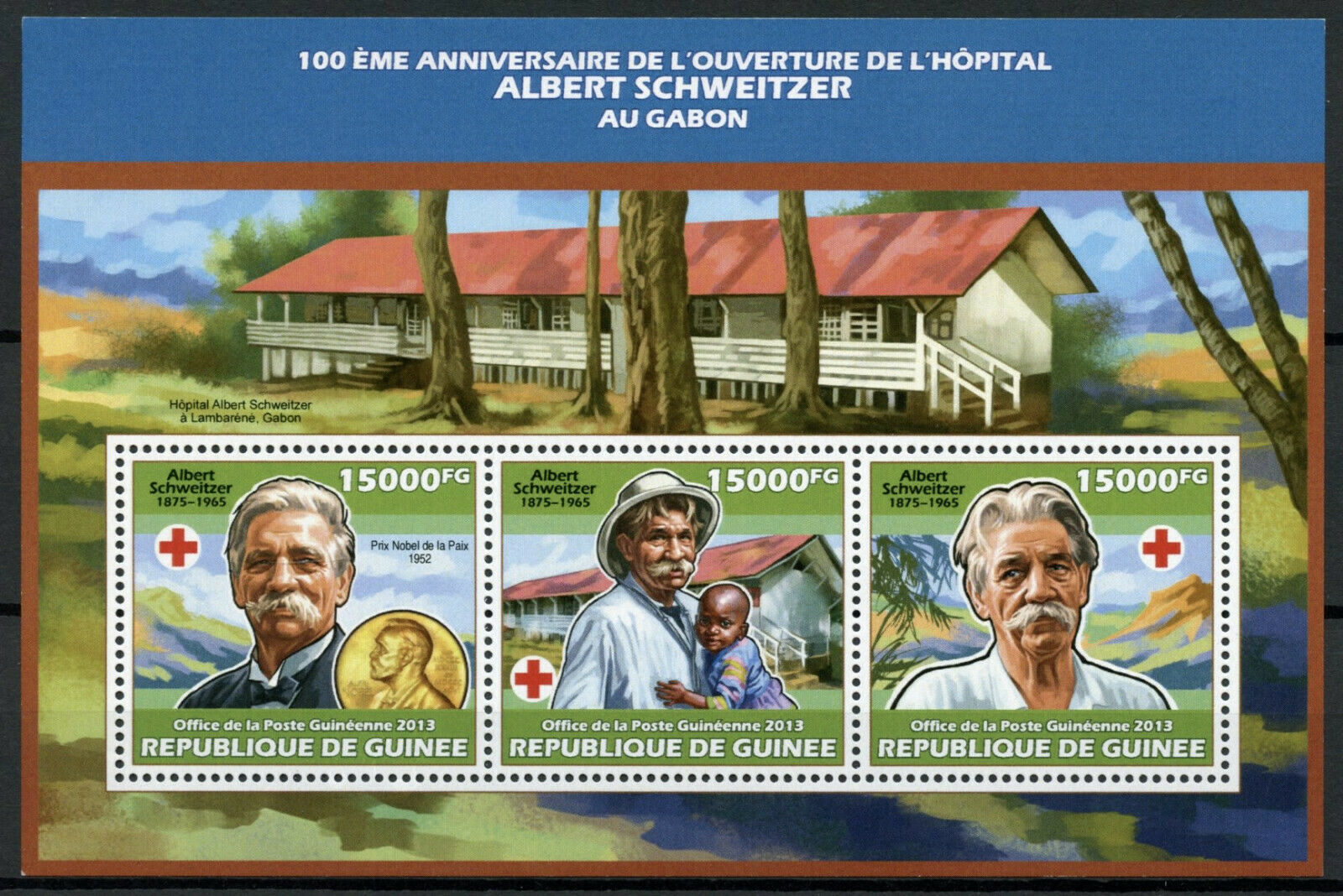 Guinea Medical Stamps 2013 MNH Albert Schweitzer Gabon Hospital Red Cross 3v M/S